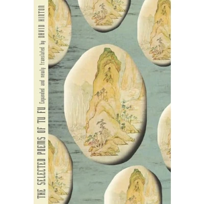 Afbeelding van The Selected Poems of Tu Fu: Expanded and Newly Translated by David Hinton