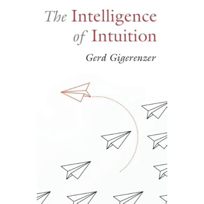 Afbeelding van The Intelligence of Intuition