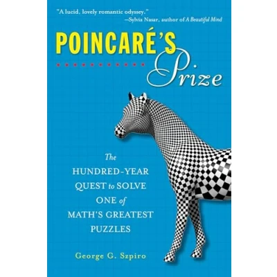 Afbeelding van Poincare&#039;s Prize: The Hundred Year Quest to Solve One of Math&#039;s Greatest Puzzles