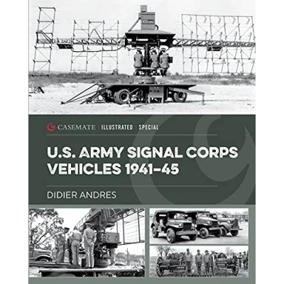 Afbeelding van U.S. Army Signal Corps Vehicles 1941 45