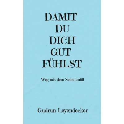 Afbeelding van Damit Du Dich Gut Fühlst