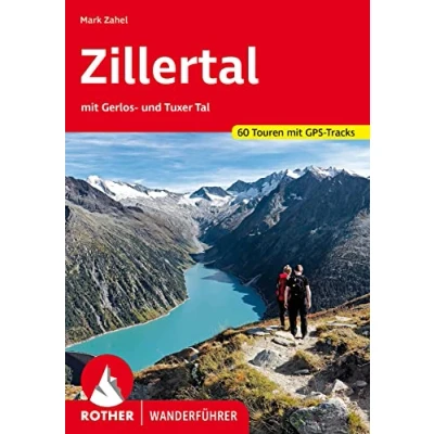 Afbeelding van Zillertal: mit Gerlos und Tuxer Tal. 60 Touren GPS Tracks