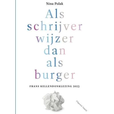 Afbeelding van als schrijver wijzer dan burger (Paperback)