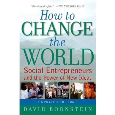 Afbeelding van How to Change the World: Social Entrepreneurs and Power of New Ideas (Updated)