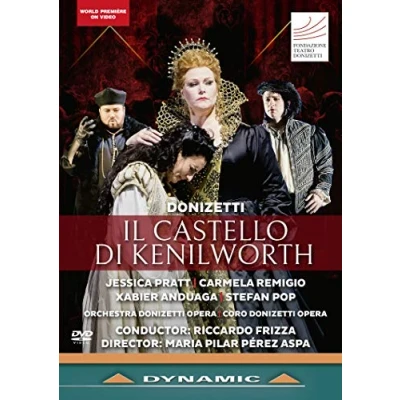 Afbeelding van Jessica Pratt, Carmela Remigio, Xabier Anduaga Il Castello Di Kenilworth (DVD)