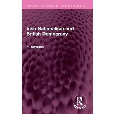 Afbeelding van Irish Nationalism and British Democracy