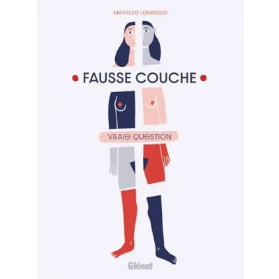 Afbeelding van Fausse couche vraie question
