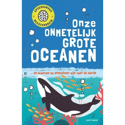 Afbeelding van Onze onmetelijk grote oceanen (Hardback)