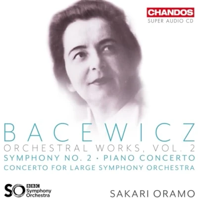 Afbeelding van BBC Symphony Orchestra &amp; Sakari Oramo Bacewicz: Orchestral Works Vol. 2 (Super Audio CD)