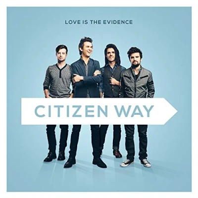 Afbeelding van Citizen Way Love Is The Evidence (CD)