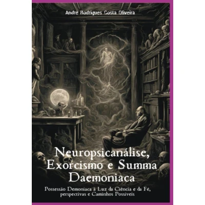 Afbeelding van Neuropsicanálise, Exorcismo E Summa Daemoniaca