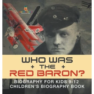 Afbeelding van Who Was the Red Baron? Biography for Kids 9 12 Children&#039;s Book