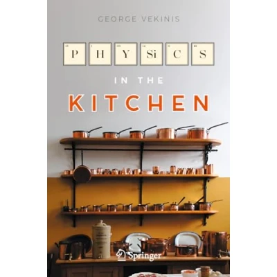 Afbeelding van Physics in the Kitchen