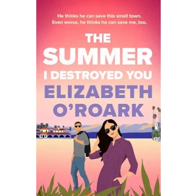 Afbeelding van The Summer I Destroyed You