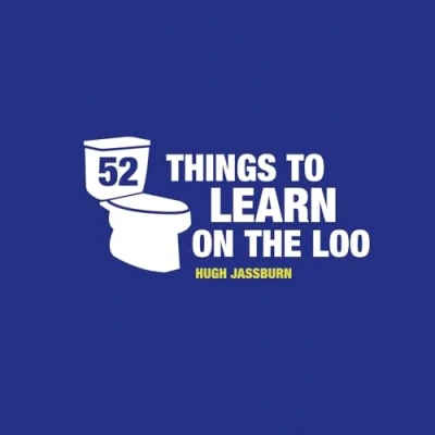 Afbeelding van 52 Things to Learn on the Loo: Teach Yourself While You Poo