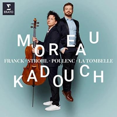 Afbeelding van Edgar Moreau/David Kadouch Franck, Strohl, Poulenc