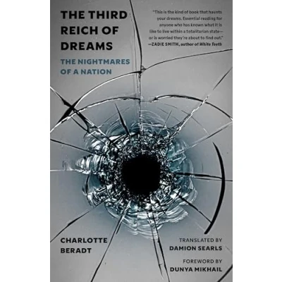 Afbeelding van The Third Reich of Dreams: Nightmares a Nation