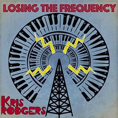 Afbeelding van Kris Rodgers Losing The Frequency