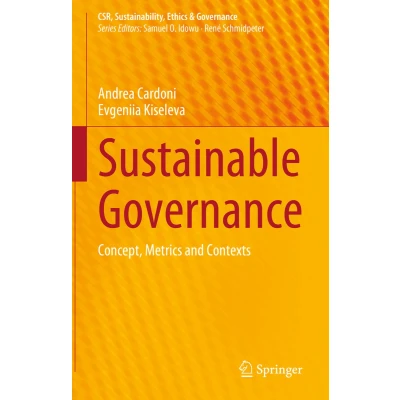 Afbeelding van Sustainable Governance: Concept, Metrics and Contexts