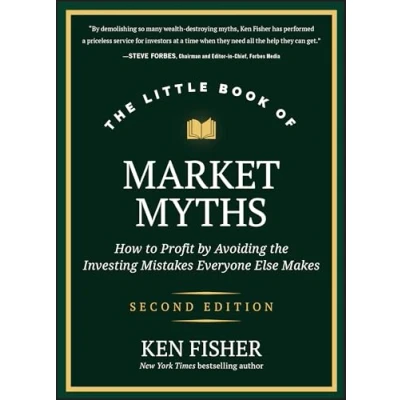Afbeelding van the Little Book of Market Myths: How to Profit by Avoiding Investing Mistakes Everyone Else Makes