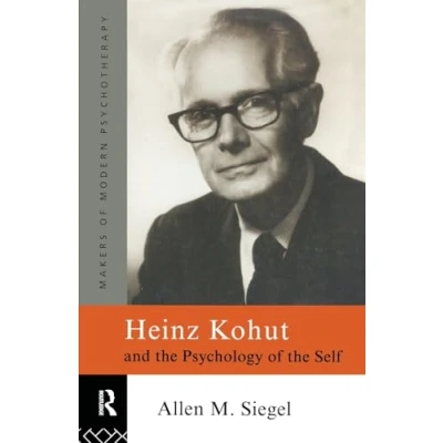 Afbeelding van Heinz Kohut and the Psychology of Self