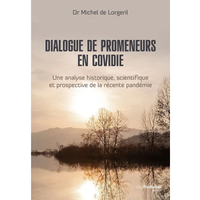 Afbeelding van Dialogue de promeneurs en Covidie Une analyse historique, scientifique et prospective la récente pandémie