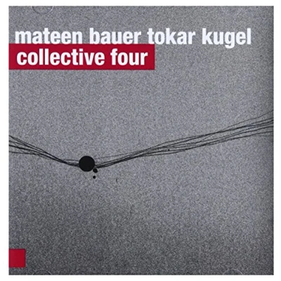 Afbeelding van Bauer &amp; Mateen Tokar Kugel: Collective Four [CD]