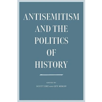 Afbeelding van Antisemitism and the Politics of History