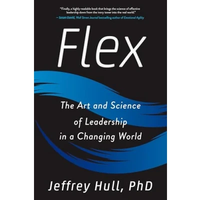 Afbeelding van Flex: The Art and Science of Leadership in a Changing World