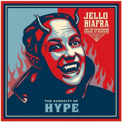 Afbeelding van Jello Biafra And The Guantanamo School Of Medici Audacity Hype (CD)