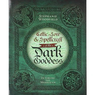 Afbeelding van Celtic Lore and Spellcraft of the Dark Goddess: Invoking Morrigan