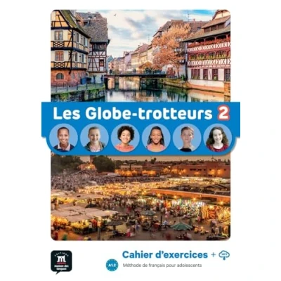 Afbeelding van Les Globe trotteurs 2: Cahier d&#039;exercices avec ressources numériques