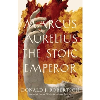 Afbeelding van Marcus Aurelius: The Stoic Emperor