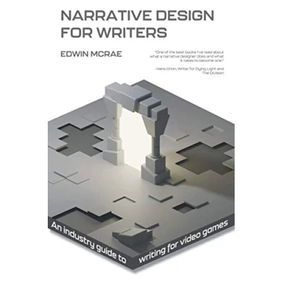 Afbeelding van Narrative Design for Writers: An industry guide to writing video games