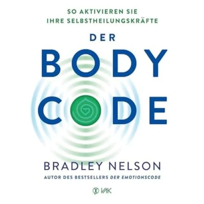 Afbeelding van Der Body Code: So aktivieren Sie Ihre Selbstheilungskräfte