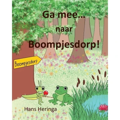 Afbeelding van Ga mee naar Boompjesdorp!