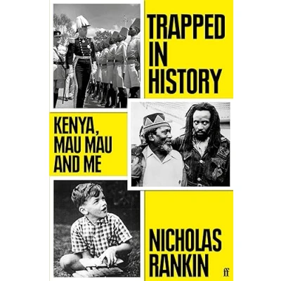 Afbeelding van Trapped in History: Kenya, Mau and Me