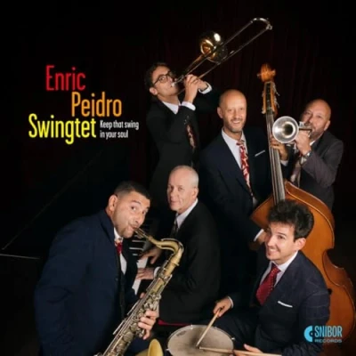 Afbeelding van Enric Peidro Swingtet Keep That Swing In Your Soul (CD)