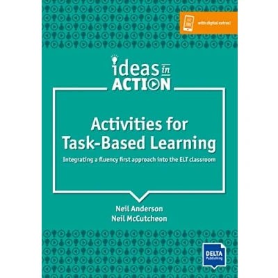 Afbeelding van Activities for Task Based Learning: Integrating a fluency first approach into the ELT classroom. Book with photocopiable activites