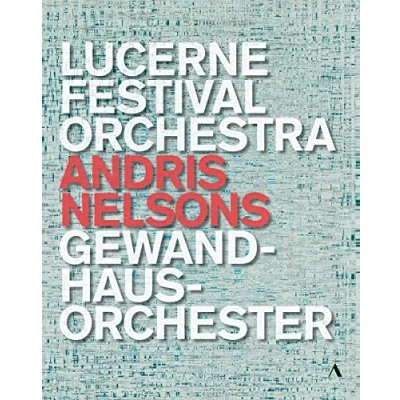 Afbeelding van Andris Nelson, Lucerne Festival Orchestra, Gewandhausorchester Leipzig (Blu ray)