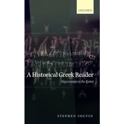 Afbeelding van A Historical Greek Reader: Mycenaean to the Koine