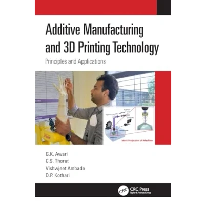 Afbeelding van Additive Manufacturing and 3D Printing Technology
