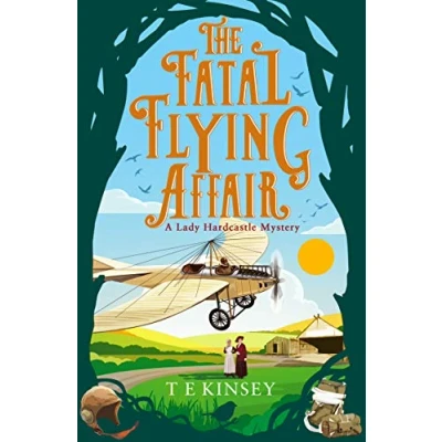 Afbeelding van The Fatal Flying Affair 7 A Lady Hardcastle Mystery