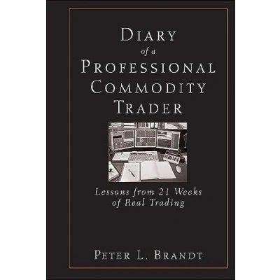 Afbeelding van Diary of a Professional Commodity Trader: Lessons from 21 Weeks Real Trading