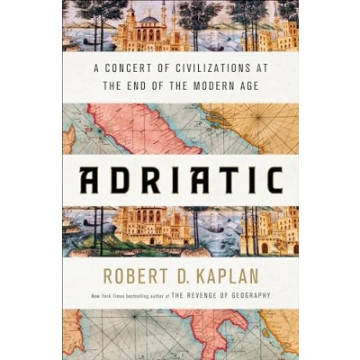 Afbeelding van Adriatic: A Concert of Civilizations at the End Modern Age