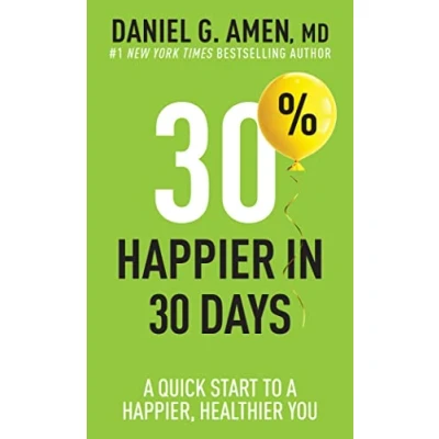 Afbeelding van 30% Happier in 30 Days: a Quick Start to Happier, Healthier You