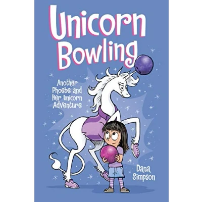 Afbeelding van Phoebe &amp; Her Unicorn 09 BOWLING: Another and Adventure