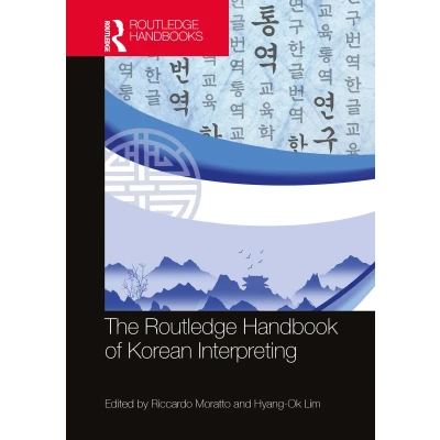 Afbeelding van The Routledge Handbook of Korean Interpreting