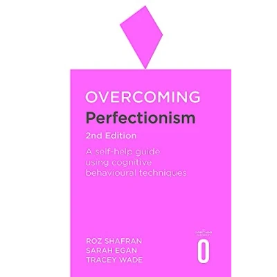 Afbeelding van Overcoming Perfectionism 2nd Edition: A self help guide using scientifically supported cognitive behavioural techniques