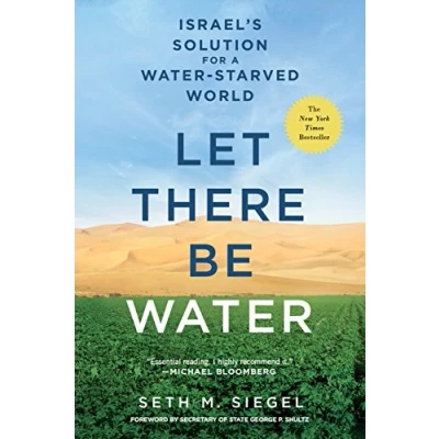 Afbeelding van Let There Be Water: Israel&#039;s Solution for a Water Starved World